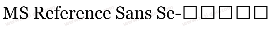 MS Reference Sans Se字体转换